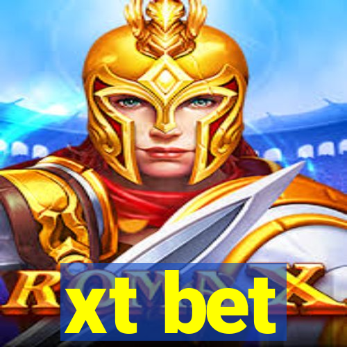 xt bet